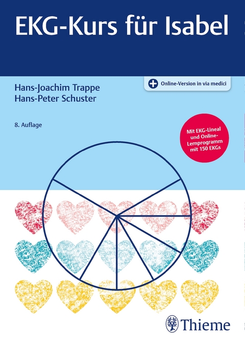 EKG-Kurs f&uuml;r Isabel - Hans-Joachim Trappe, Hans-Peter Schuster