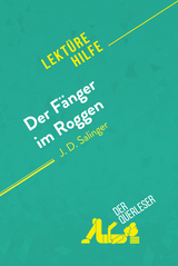 Der Fänger im Roggen von J. D. Salinger (Lektürehilfe) - Isabelle De Meese, Kelly Carrein