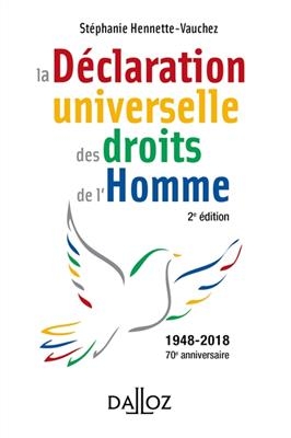D&eacute;claration universelle des droits de l'homme : texte int&eacute;gral sign&eacute; le 10 d&eacute;cembre 1948 et pactes adopt&eacute;s le 16 d&eacute;ce...