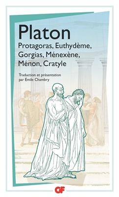 Protagoras. Euthydème. Gorgias