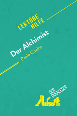 Der Alchimist von Paulo Coelho (Lekt&uuml;rehilfe) - Nad&egrave;ge Nicolas, Johanna Biehler