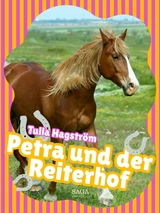 Petra und der Reiterhof - Torbj&ouml;rg Hagstr&ouml;m
