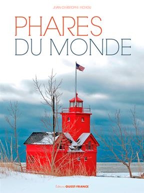 Phares du monde - Jean-Christophe (1959-....) Fichou