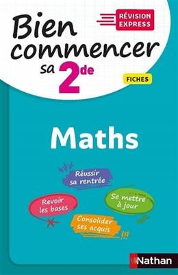 Maths : bien commencer sa 2de : fiches