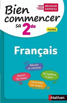 Fran&ccedil;ais : bien commencer sa 2de : fiches