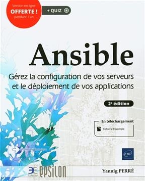 Ansible : gérez la configuration de vos serveurs et le déploiement de vos applications