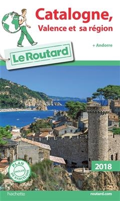 Catalogne, Valence et sa r&eacute;gion + Andorre : 2018
