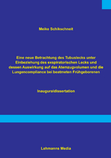 Eine neue Betrachtung des Tubuslecks unter Einbeziehung des exspiratorischen Lecks und dessen Auswirkungen auf das Atemzugvolumen und die Lundencompliance bei beatmeten Fr&uuml;hgeborenen - Meike Schikschneit