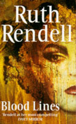 Blood Lines -  Ruth Rendell