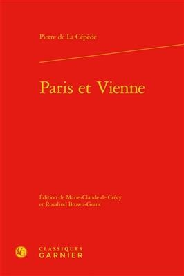 Paris Et Vienne - Pierre de La Cepede