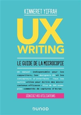 UX writing : le guide de la microcopie - Kinneret Yifrah