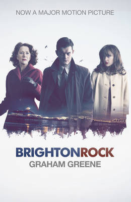 Brighton Rock -  GRAHAM GREENE