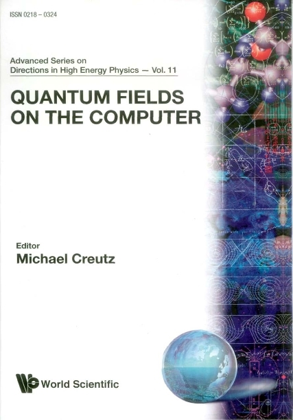 QUANTUM FIELDS ON THE COMPUTER (V11) - 