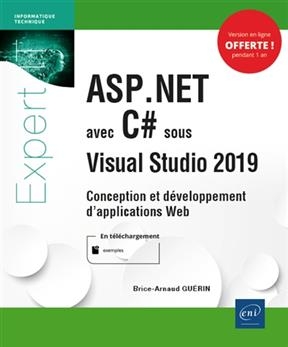 ASP.Net avec C# sous Visual Studio 2019 : conception et développement d'applications web - Brice-Arnaud Guérin