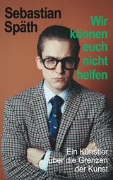 Wir k&ouml;nnen euch nicht helfen - Sebastian Sp&auml;th