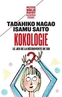 Kokologie : le jeu de la découverte de soi