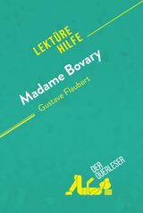 Madame Bovary von Gustave Flaubert (Lektürehilfe) - Stéphane Carlier, Pauline Coullet