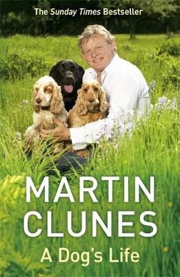 Dog's Life -  Martin Clunes
