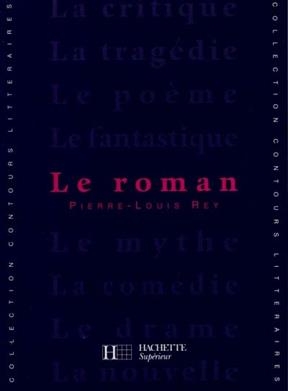 Le roman -  Rey-P L