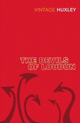 Devils of Loudun -  Aldous Huxley