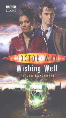 Doctor Who: Wishing Well -  Trevor Baxendale