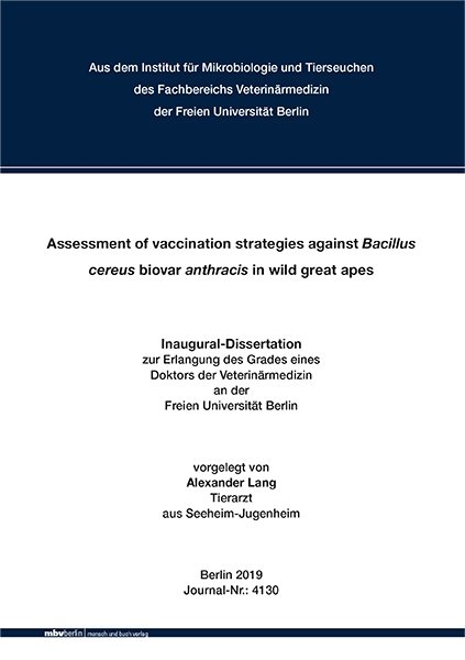 Assessment of vaccination strategies against Bacillus cereus biovar anthracis in wild great apes - Alexander Lang