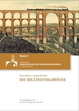 Die G&ouml;ltzschtalbr&uuml;cke - Peter Beyer, J&uuml;rgen Stritzke