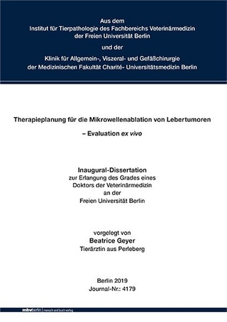 Therapieplanung für die Mikrowellenablation von Lebertumoren – Evaluation ex vivo