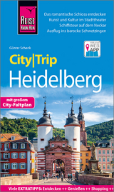 Reise Know-How CityTrip Heidelberg - G&uuml;nter Schenk