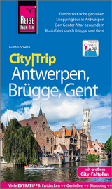 Reise Know-How CityTrip Antwerpen, Brügge, Gent - Schenk, Günter