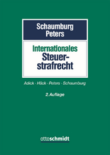 Internationales Steuerstrafrecht - Schaumburg, Harald; Peters, Sebastian
