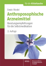 Anthroposophische Arzneimittel - Birgit Emde, Juliane Riedel