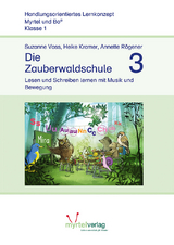 Die Zauberwaldschule 3 - Suzanne Voss, Heike Kramer, Annette R&ouml;gener
