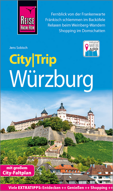 Reise Know-How CityTrip W&uuml;rzburg - Jens Sobisch
