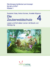 Die Zauberwaldschule 4 - Suzanne Voss, Heike Kramer, Annette R&ouml;gener