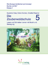 Die Zauberwaldschule 5 - Suzanne Voss, Heike Kramer, Annette R&ouml;gener