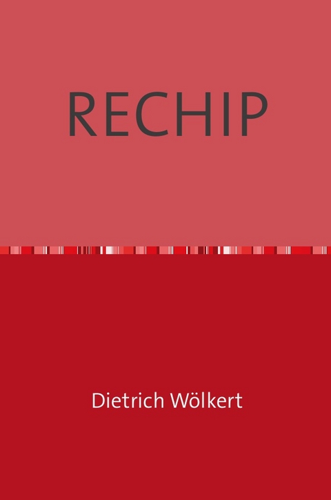 RECHIP - Dietrich W&ouml;lkert
