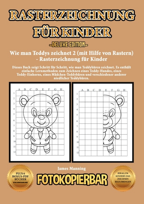 Wie man Teddys zeichnet 2 (mit Hilfe von Rastern) - Rasterzeichnung f&uuml;r Kinder - James Manning