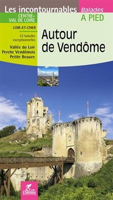 Vend&ocirc;me autour de &agrave; pied Centre-Val de Loire