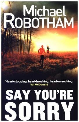Say You're Sorry -  Michael Robotham