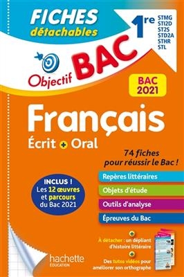 Fran&ccedil;ais &eacute;crit + oral 1re STMG, STI2D, ST2S, STD2A, STHR, STL : fiches d&eacute;tachables : bac 2021 - Am&eacute;lie Pin&ccedil;on, Amandine Sourisse