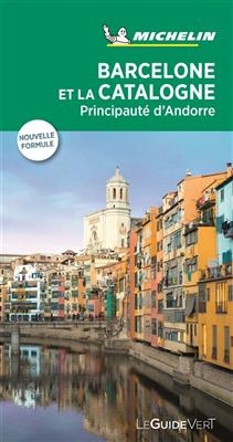Barcelone et la Catalogne, principauté d'Andorre