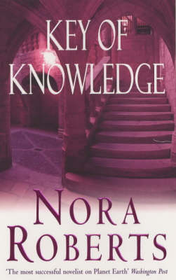 Key Of Knowledge -  Nora Roberts