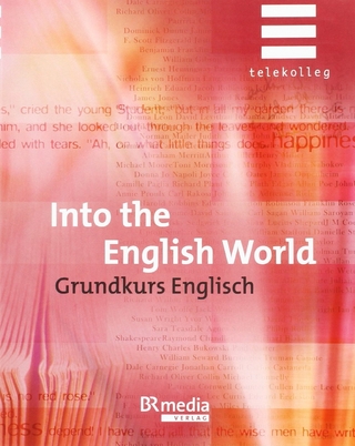 Into the English World - Grundkurs Englisch