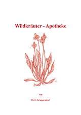 Wildkr&auml;uter-Apotheke - Doris Grappendorf