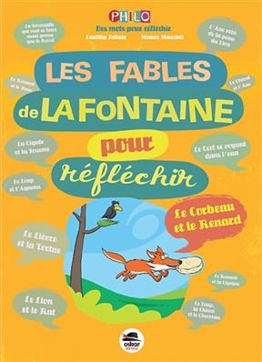 Les Fables de La Fontaine pour r&eacute;fl&eacute;chir - Laetitia Pelisse, Mauro Mazzari