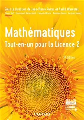 Mathématiques tout-en-un pour la licence 2 - J.-P. Ramis, A. Warusfel, X. et al Buff