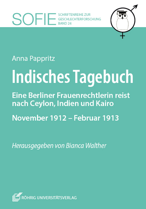 Indisches Tagebuch - Anna Pappritz