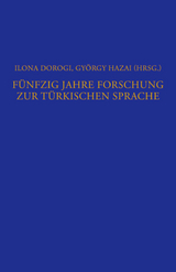 F&uuml;nfzig Jahre Forschung zur t&uuml;rkischen Sprache - 