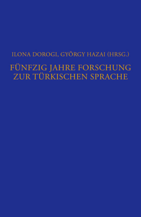 F&uuml;nfzig Jahre Forschung zur t&uuml;rkischen Sprache - 